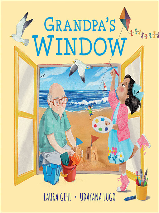 Title details for Grandpa's Window by Laura Gehl - Available